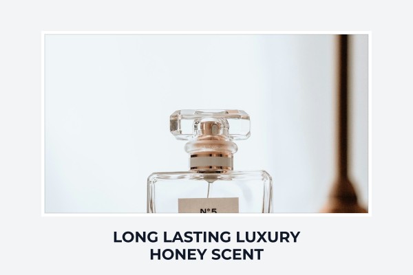 long lasting luxury honey scent