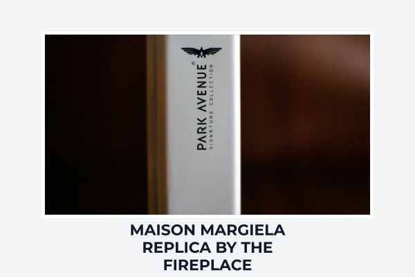 Maison Margiela - Replica By the Fireplace