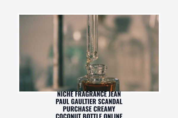 Niche Fragrance Jean Paul Gaultier Scandal purchase creamy coconut bottle online