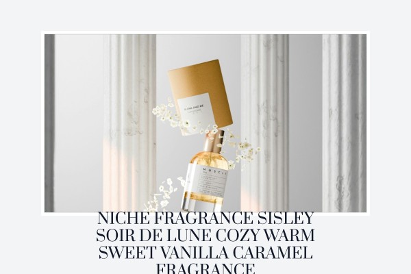 Niche Fragrance Sisley Soir de Lune cozy warm sweet vanilla caramel fragrance