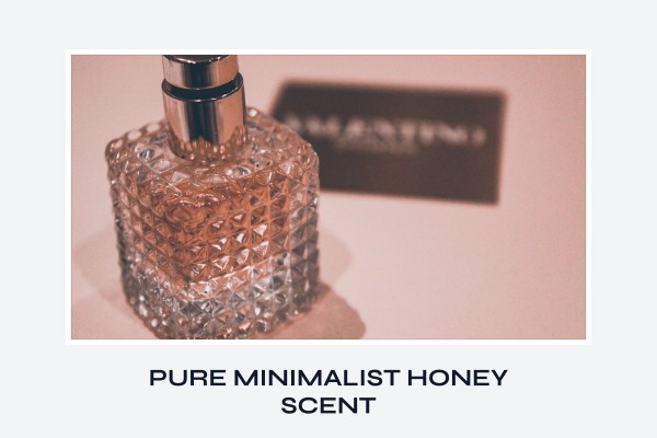 pure minimalist honey scent