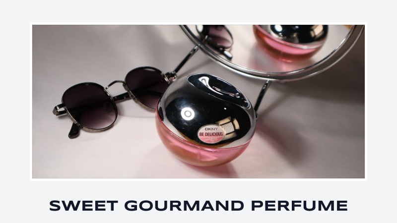 sweet gourmand perfume